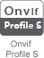 Onvif Profile S